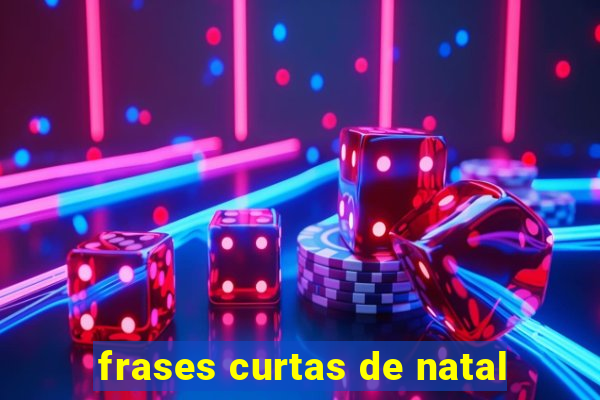 frases curtas de natal